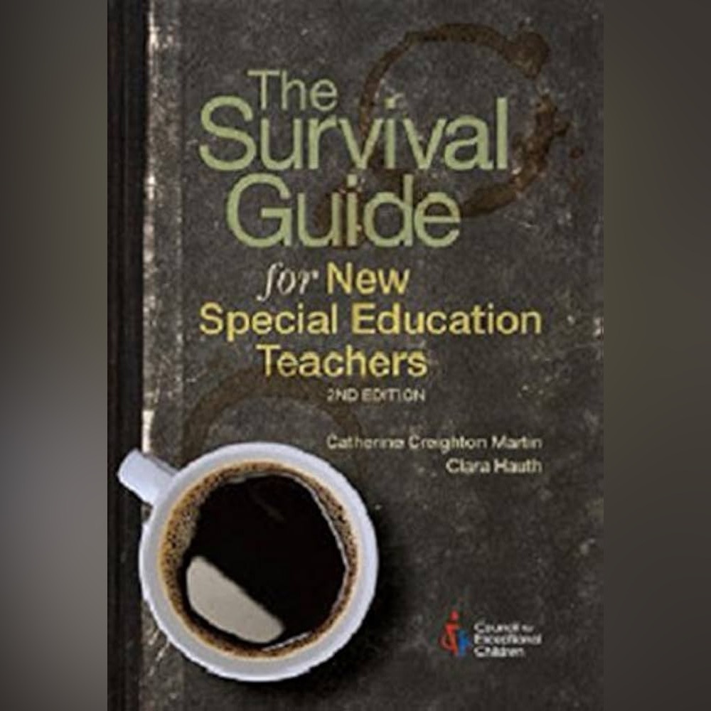 The Survival Guide for New Special Education Teachers